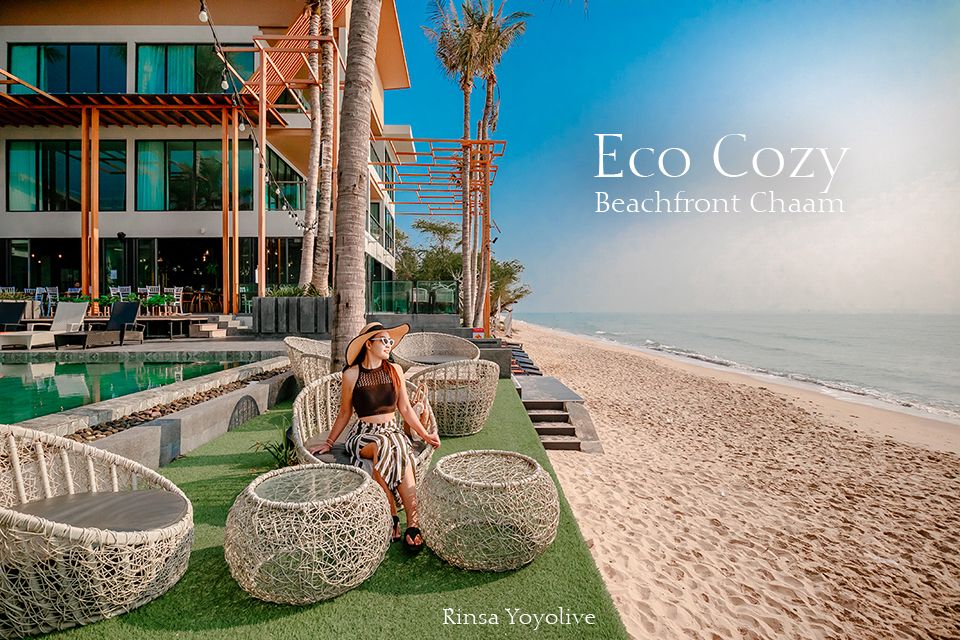 Eco Cozy Beachfront Chaam ที่พักใหม่ติดทะเล ราคาไม่แรง อาหารอร่อย